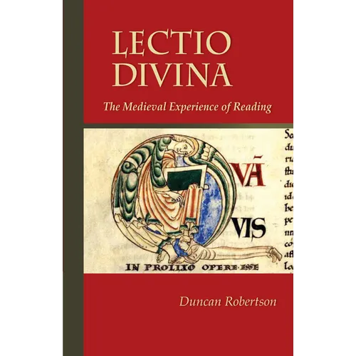 Lectio Divina: The Medieval Experience of Reading Volume 238