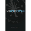 Live Life on Purpose
