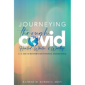 Journeying Through COVID: A 14-Day Survivor's Devotional and Journal