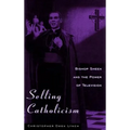 Selling Catholicism