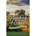 Finding My Way Home: A Personal Testimony of God's Amazing Grace