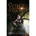 The Voice Of The Sword: Examination