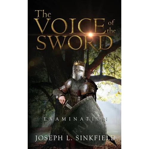 The Voice Of The Sword: Examination