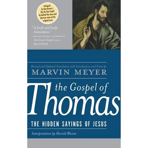 The Gospel of Thomas: The Hidden Sayings of Jesus