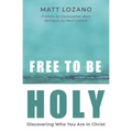 Free to Be Holy