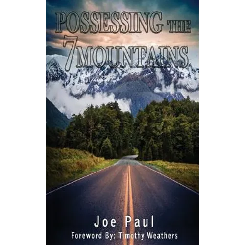 Possessing the Seven Mountains