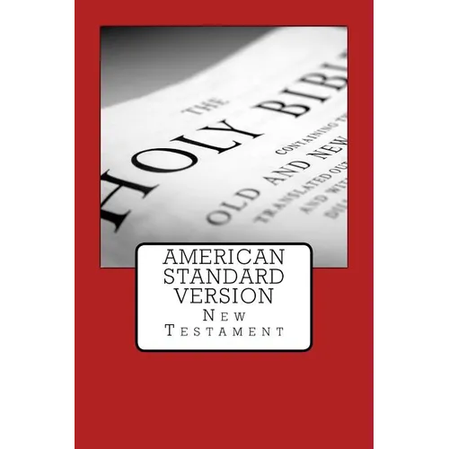 American Standard Version: New Testament