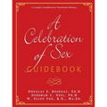 A Celebration of Sex Guidebook