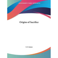 Origins of Sacrifice