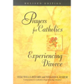 Prayers for Catholics Experiencing Divorce