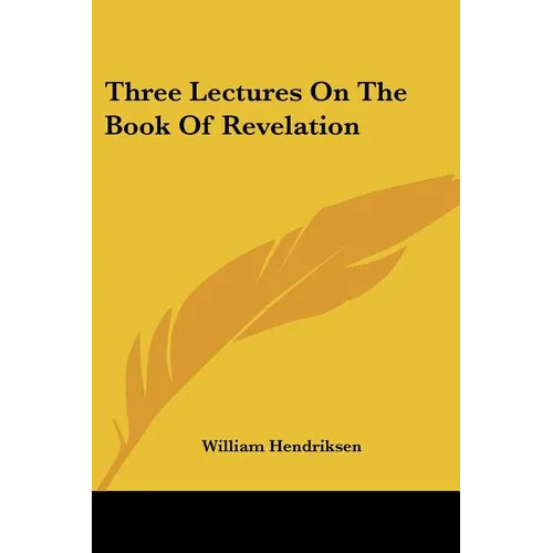 Three Lectures On The Book Of Revelation