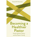 Becoming a Healthier Pastor