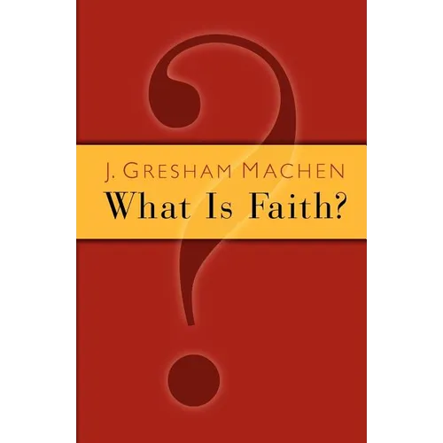 What Is Faith?