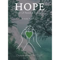 Hope: Heart of Peaceful Endurance: A Godly Resilience