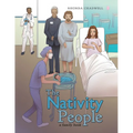 The Nativity People: A Family Book