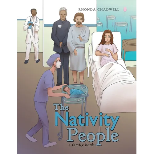The Nativity People: A Family Book