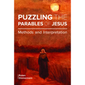 Puzzling the Parables of Jesus: Methods and Interpretation