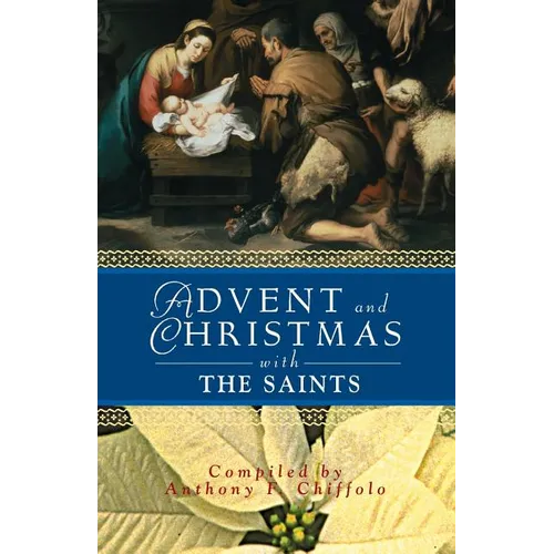 Advent and Christmas with the Saints