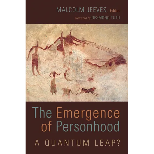 The Emergence of Personhood: A Quantum Leap?