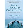 Seven Thousand Ways to Listen: Staying Close to What Is Sacred