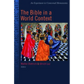 The Bible in the World Context: An Experiment in Contextual Hermeneutics