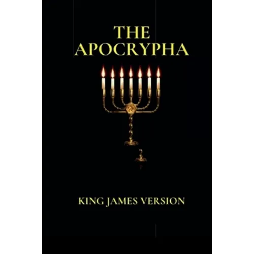The Apocrypha: King James Version