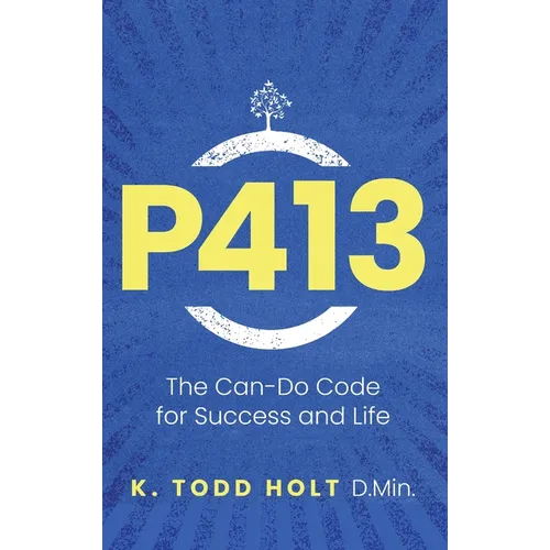 P413: The Can-Do Code for Success and Life