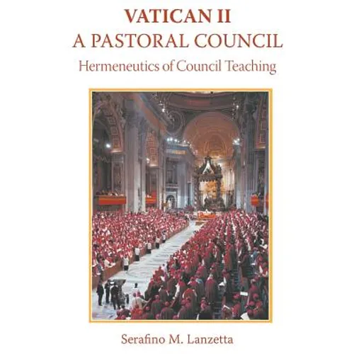 Vatican II: A Pastoral Council, Hermeneutics of Council Teaching