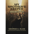 My Brother's Keeper: It's not about you