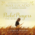 Pocket Prayers for Moms: 40 Simple Prayers That Bring Peace and Rest - The Perfect Christian Gifts for Women