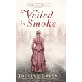 Veiled in Smoke