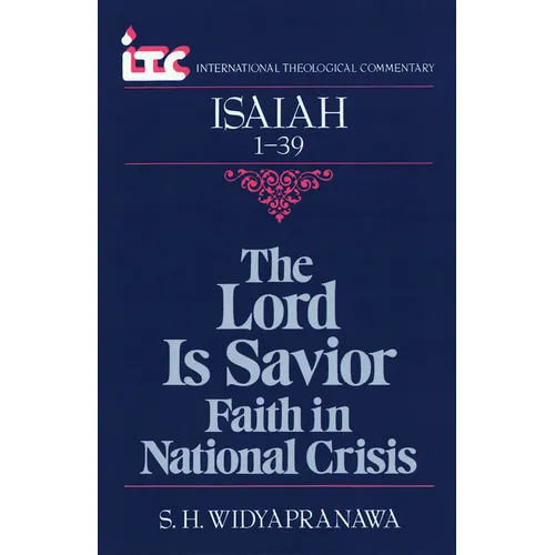 Isaiah 1-39: The Lord a Savior