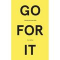 Go for It: Unlocking the Dreams Within