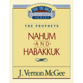Thru the Bible Vol. 30: The Prophets (Nahum/Habakkuk): 30