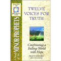 The Spirit-Filled Life Bible Discovery Series: B14-Twelve Voices for Truth