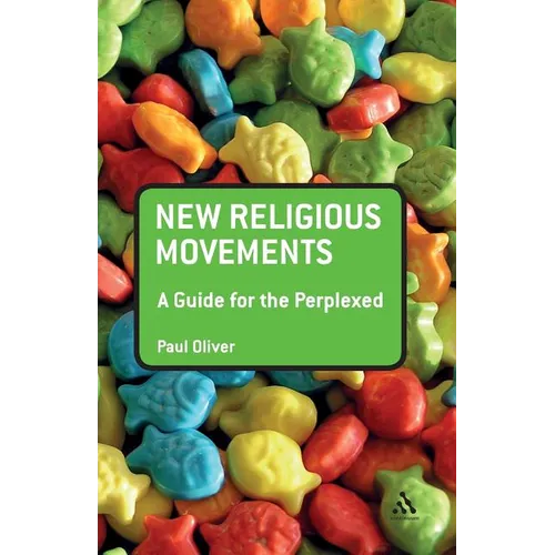 New Religious Movements: A Guide for the Perplexed