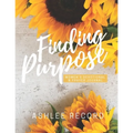 Finding Purpose: Women's Devotional & Prayer Journal