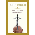 Rise, Let Us Be on Our Way