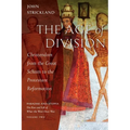 The Age of Division: Christendom from the Great Schism to the Protestant Reformation