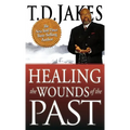 Healing the Wounds of the Past