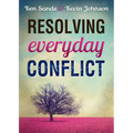 Resolving Everyday Conflict