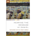 The Hearing the Message of Daniel: Sustaining Faith in Today's World