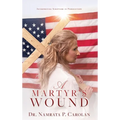 A Martyr's Wound: Interpreting Scripture in Persecution