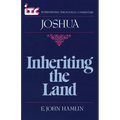 Inheriting the Land: A Commentary on the Book of Joshua