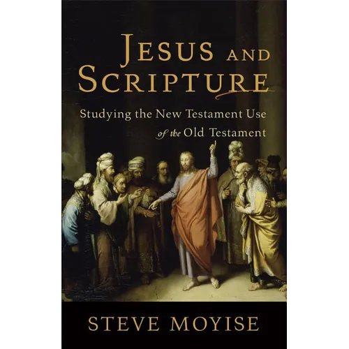 Jesus and Scripture