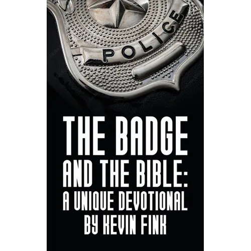 The Badge and the Bible