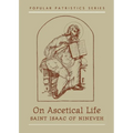 On Ascetical Life