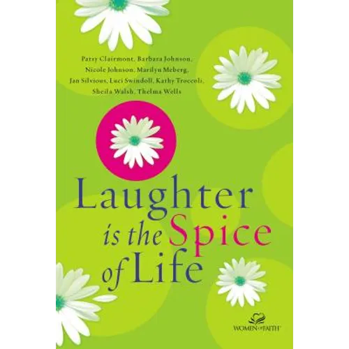 Laughter Is the Spice of Life