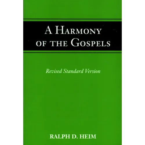 A Harmony of the Gospels