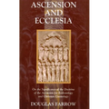 Ascension and Ecclesia: On the Significance of the Doctrine of the Ascension for Ecclesiology and Christian Cosmology